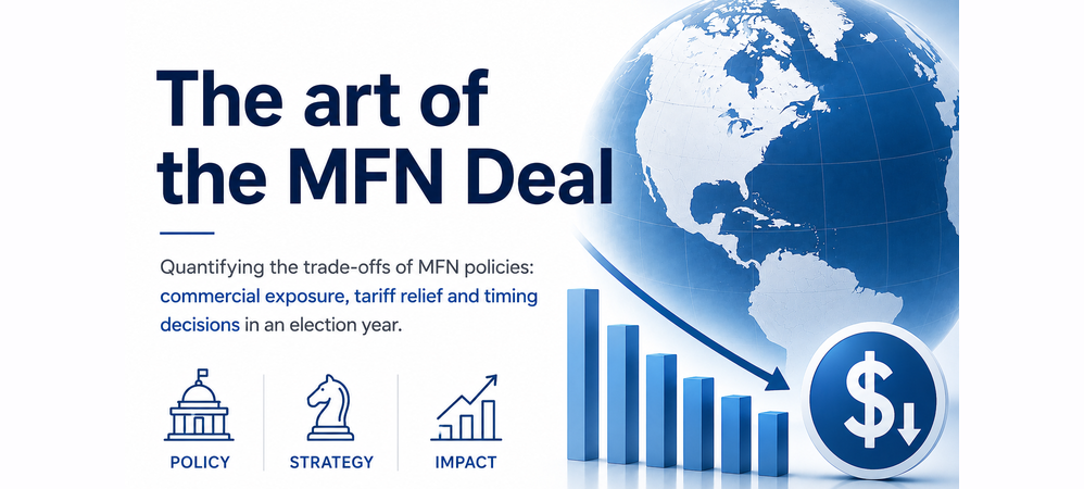 The Art of the MFN Deal: What the CEA’s $600 Billion Report Means for Manufacturers